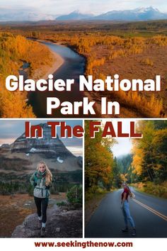 the glacier national park in the fall with text overlay that reads glacier national park in the fall