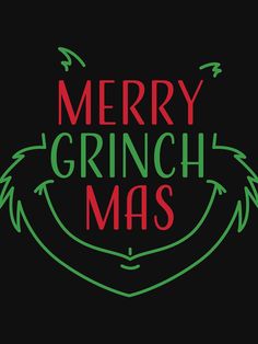 merry grinch mas with green and red lettering on a black background in the shape of an arrow