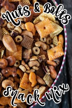 the words nuts and bolts snack mix are in front of a bowl full of snacks