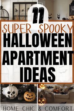 halloween apartment decorating ideas with text overlay that reads, 17 spooky halloween apartment