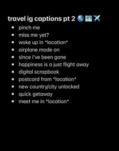 the text on the screen reads travel i'm captions pt 2, pinch me? miss me? wake up in l'location