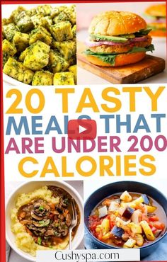 20 tasty meals that are under 200 calories