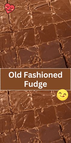 an old fashioned fudge is shown in the middle of a photo with two smiley faces on