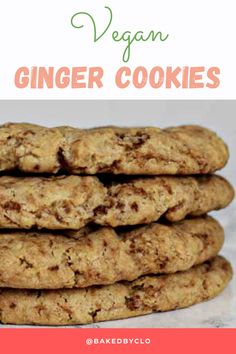 vegan ginger cookies stacked on top of each other with text overlay that reads