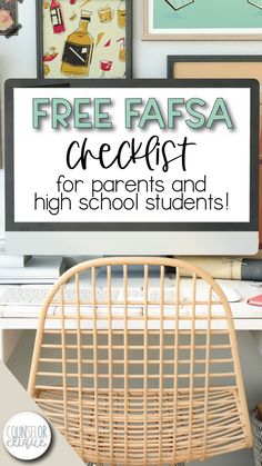 a computer with the words free fafsa checklist for parents and high school students