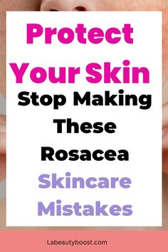 Are you unknowingly harming your rosacea-prone skin? This guide reveals the biggest skincare mistakes that lead to redness and irritation. Discover how to care for sensitive skin with the right products and techniques. Don’t let your routine make things worse—click for the ultimate skincare advice and save this pin for flawless skin tips!