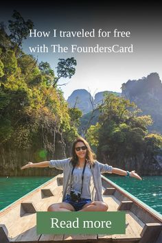 a woman is sitting in a boat on the water with her arms spread out, and text reads how i traveled for free with the founder / card read more