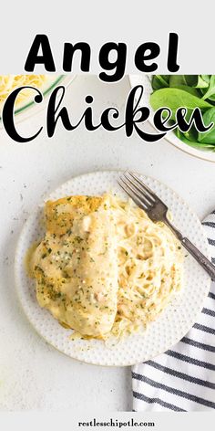 an image of chicken alfredo on a plate with the words angel chicken overlaying it