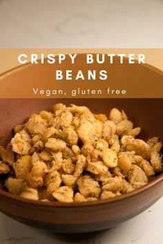 crispy butter beans in a brown bowl with text overlay that reads, crispy butter beans vegan, gluten free