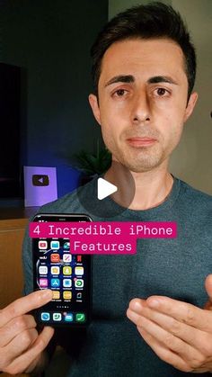 a man holding up an iphone in front of his face with the text 4 incredible iphone features