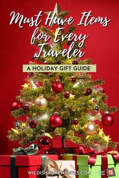 a christmas tree with presents under it and the words must have items for every traveler