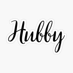 the word tubby written in black ink on a white background stickers are also available for