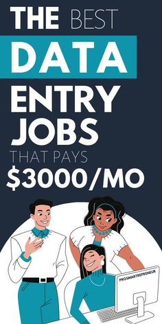 the best data entry jobs that pay $ 300 / mo