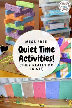 several different activities for kids to do in the classroom with text overlay that reads mess free quiet time activities they really do