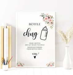 a poster with the words bottle chug on it next to some books and flowers