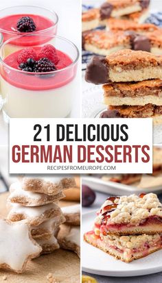 collage of different desserts with the words, 21 delicious german desserts