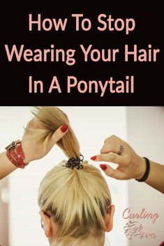 Got a habit of putting your hair in a ponytail at daytime and even sleeping with it at night? If you wanna know how to stop wearing your hair in a ponytail, read on.. Hair In A Ponytail, Bump Hairstyles, Curled Ponytail, Sassy Chic, Side Bangs Hairstyles, Easy Hairdos, Shorthair Hairstyles, A Ponytail, Hair Styles 2017