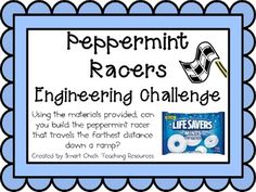 a blue and white sign that says peppermint racers engineering challenge with an image of a