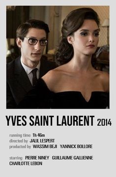 a movie poster for the film yes saint laurent 2014 with two people in formal wear