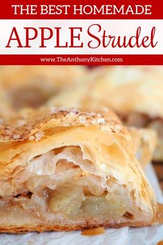 the best homemade apple strudel recipe is so easy to make and tastes delicious