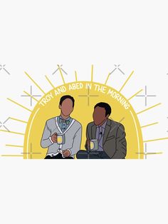 "Troy And Abed In The Morning Community" Sticker for Sale by mbusfield | Redbubble Troy And Abed, Texture Graphic Design, Glossier Stickers, Transparent Stickers, In The Morning, The Morning, Family Guy, Greeting Cards