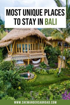 the most unique places to stay in bali