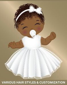 a baby girl wearing a white dress and pacifier with the words, various hair styles & customization