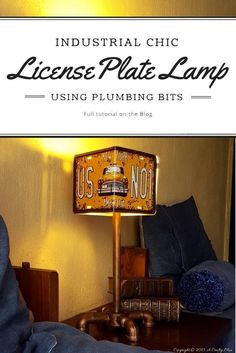 an industrial chic license plate lamp using plumbing bits