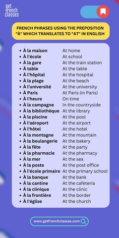 French phrases using the preposition "à" which translates to "at" in English French Prepositions, Speak French Fluently, French Words With Meaning, Learn To Speak French, Speaking French