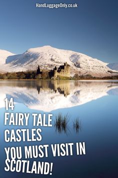 an advertisement for fairy tale castles you must visit in scotland