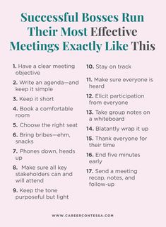 a pink poster with the words successful bossies run their most effective meetings exactly like this