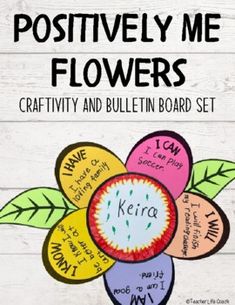 a poster with flowers on it that says, postively me flowers craftivity and bulletin board set