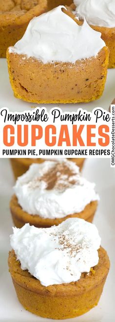 pumpkin pie cupcakes with white frosting on top and an orange text overlay that reads, impossible pumpkin pie cupcakes