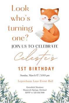 an orange fox birthday party card with the words, look who's turning one?