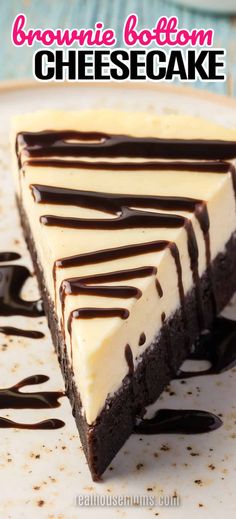 a piece of cheesecake with chocolate drizzled on top and the words brownie bottom cheesecake above it