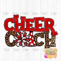 the word cheer coach with leopard print on it is shown in red and brown colors