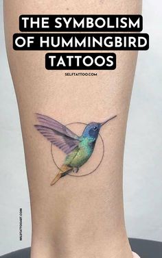 a hummingbird tattoo on the side of a woman's leg with words above it