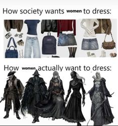 several different types of women's clothes are shown in this graphic above the words, how society wants women to dress