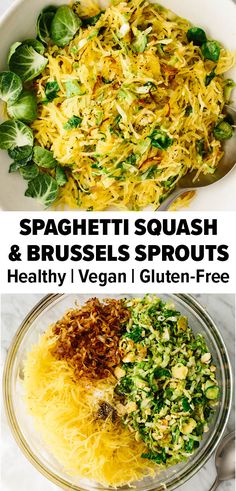 spaghetti, brussels sprouts and healthy vegan gluten - free salad