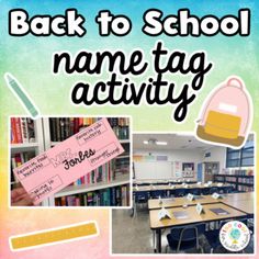 the back to school name tag activity is displayed in front of bookshelves and desks