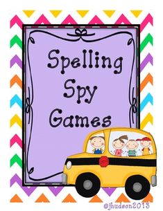 a yellow school bus driving past a sign that says spelling spy games