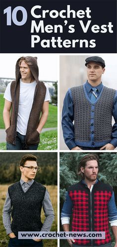 men's vests and sweaters in 10 crochet patterns with text overlay that says, 10 crochet men's vest patterns