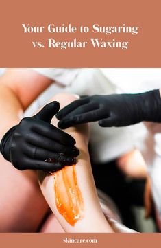 We asked a hair removal expert the difference between sugaring and waxing, and how to prepare for both. Turmeric Vitamins, Sugar Waxing, Hair Removal Methods, Health Planner, Body Hair Removal