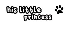 the words'little princess'are written in black and white with a paw print