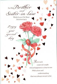 a card with two roses on it and hearts around the edges that says, for brother and sister in law