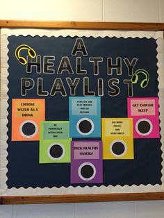 a healthy playlist is hanging on the wall