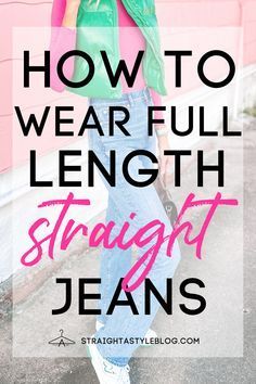 Wondering how to wear full length straight leg jeans? I've got you covered today with 5 easy ways to wear them from casual to dressy to workwear. Straight Jeans Outfit, Jean Fits, Pegged Jeans, Straight Leg Jeans Outfits, Cute Ankle Boots, Outfit Inspiration Women, Jeans Outfit Fall, Straight A, Cute Outfits With Jeans