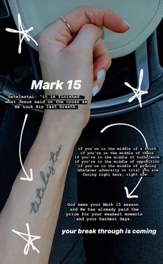 a woman's arm and wrist with the words mark 15 written in white ink