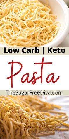 low carb keto pasta in a white bowl with the words, low carb keto pasta