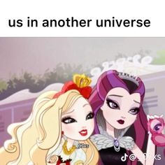 two cartoon girls are standing next to each other with the caption, us in another universe